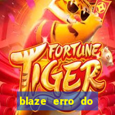 blaze erro do servidor interno